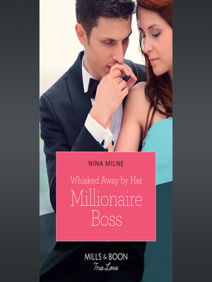 cover image of Whisked Away by Her Millionaire Boss